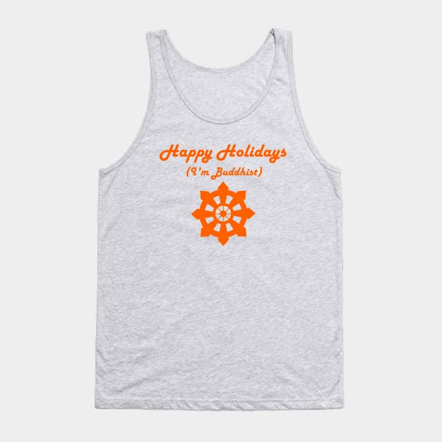 Happy Holidays: Buddhist Edition Tank Top by DisneyFanatic23